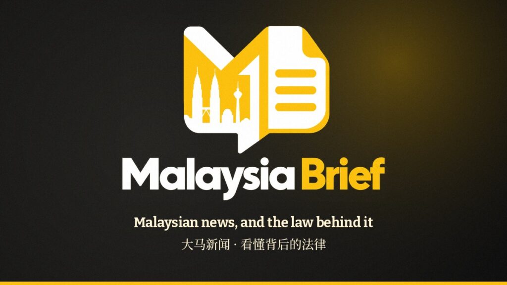 Malaysia Brief: Malaysian news, and the law behind it